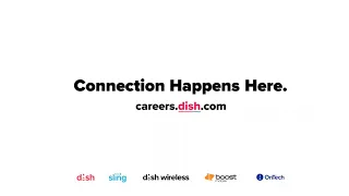 DISH Connection Happens Here