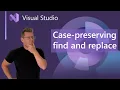 Case preserving find and replace in Visual Studio