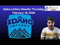 Idaho Lottery Results Today Feb 19 2026 ID Pick 3 Pick 4 Idaho Cash Winning Numbers