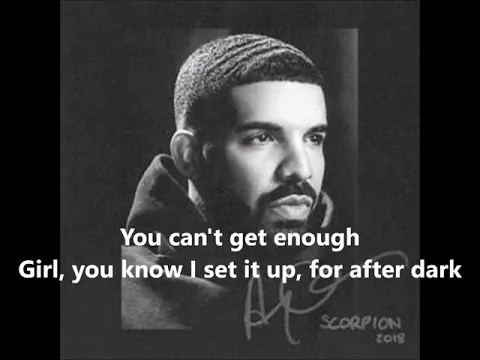 Download MP3 Drake - After Dark Lyrics