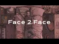Face 2 Face (Slowed+Reverb)- Khan Bhaini | Dr Zeus|Fateh DOE | Feel the Music