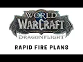 World of Warcraft Dragonflight - Questing Rapid Fire Plans