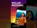 Download Lagu WULAN MERINDU - NOVIA ROZMA  #youtubeshorts #video #lagu #music