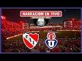 Download Lagu 🚨 INDEPENDIENTE vs UNIVERSIDAD DE CHILE en Vivo 🔥 Sudamericana 2025 ⚽