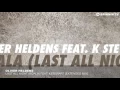 Oliver Heldens - last all night (koala) (Extended mix)