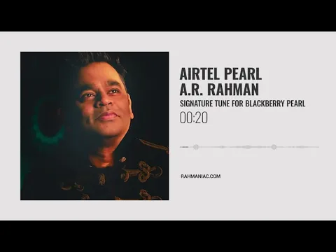 Download MP3 Airtel Pearl | A.R. Rahman | Signature Tune for Airtel BlackBerry Pearl Edition | Audio Version