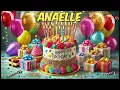 ANAELLE Happy Birthday Song - Happy Birthday to You