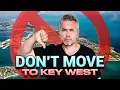 The Biggest LIES About Living in Key West Florida