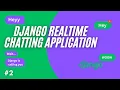 Set Up Django Channels - Django Realtime Chatting Application
