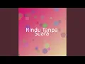 Download Lagu Rindu Tanpa Suara