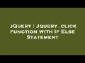 jQuery Jquery click function with If Else Statement
