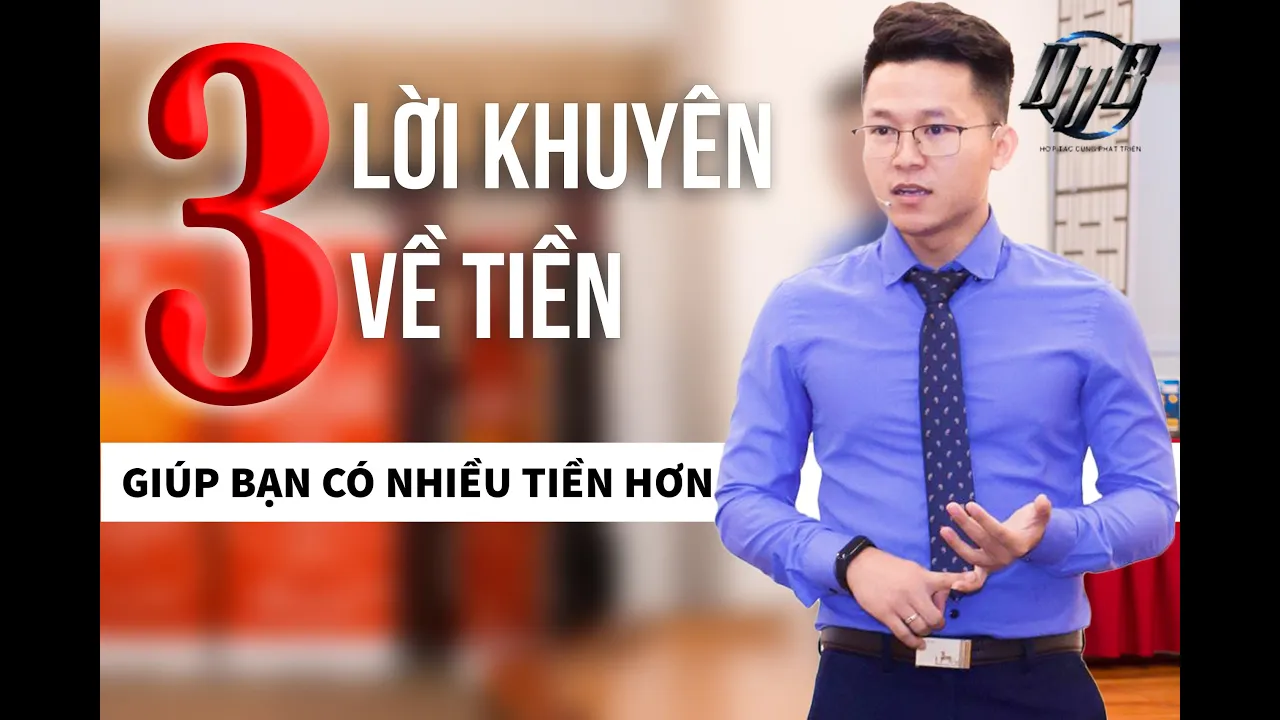 3 Lời Khuyên Về Tiền Giúp Bạn Có Nhiều Tiền Hơn