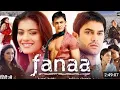 Lagu Fanaa Full Movie Hindi 2006 HD | Aamir Khan | Kajol | Tabu | Rishi Kapoor | Shruti | Facts \u0026 Review