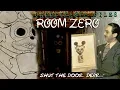 ROOM ZERO CreepyPasta Files