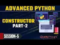 Control Flow Constructor Part - 2 Advanced Python Tutorial for Beginners Quality Thought