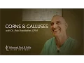 Corns Calluses - Symptoms How To Get Rid Of Them