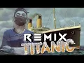 Download Lagu REMIX 2022  TITANIC REMIX by alsoDJ