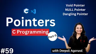 Void Pointer NULL Pointer Dangling Pointer in C Pointer in C C Programming Tutorial