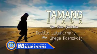 Download Doddie Latuharhary Ft. Ghege Roemokoij - TAMANG BIASA (Official Music Video) MP3