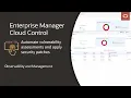 Enterprise Manager How to automate vulnerability assessments and apply security patches