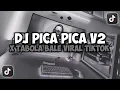 Download Lagu DJ TIMUR KE BARAT SELATAN KE UTARA || PICA PICA V2 X TABOLA BALE VIRAL TIKTOK FULL SONG MAMAN FVNDY