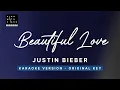 Download Lagu Beautiful Love - Justin Bieber (Original Key SLOWER Karaoke) - Piano Instrumental Cover with Lyrics