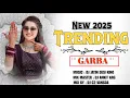 Download Lagu TRENDING GARBA OF 2025 | DJ GARBA MIXING NON STOP #djjatin #sunainaa #jigarsinger
