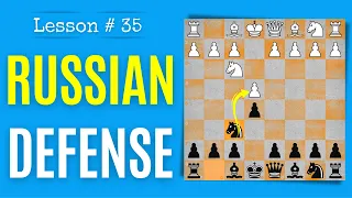 chess lesson 35 petrov defense russian defense chess openings the right way