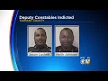 2 Tarrant County Deputy Constables Indicted