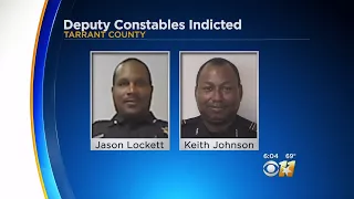 2 Tarrant County Deputy Constables Indicted