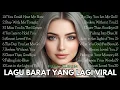 Lagu 🔥 Full Album Lagu Barat Viral 2025 | Trending TikTok \u0026 Spotify Playlist