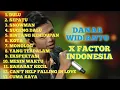 Lagu Full album Danar Widianto X FACTOR INDONESIA | tanpa iklan
