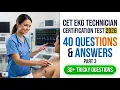 2026 EKG Technician Exam Prep 40 Critical CET Practice Questions and Detailed Answers