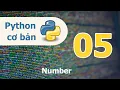 Lap trinh Python co ban - Bai 05 Number