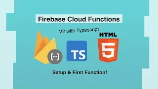 Firebase Cloud Functions V2 - Setup First Call Episode 1