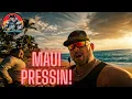 MAUI PRESSIN Good times with the HATAKEYAMA S
