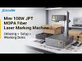 Scotle 100W JPT MOPA Fiber Laser Marking Machine with Auto Focus Unboxing Setup Marking Demo