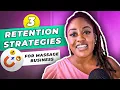 3 Proven Retention Strategies for Your Massage Business