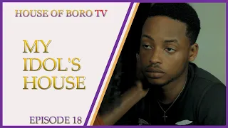 my idols house ep18 latest nigeria nollywood movies 2021 latest ghana movies 2021