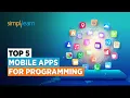 Top 5 Mobile Apps for Programming 5 Best Mobile Apps for Coding 2026 Simplilearn