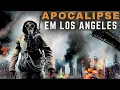 Lagu Apocalipse em Los Angeles FILME COMPLETO DUBLADO | Filmes de Desastres Naturais | Noite de Filmes