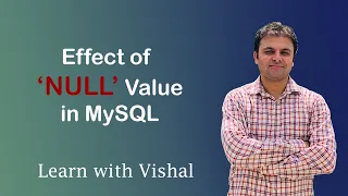 NULL Value in MySQL NULL Learn with Vishal