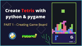 Creating game board Tetris PART 1 python pygame