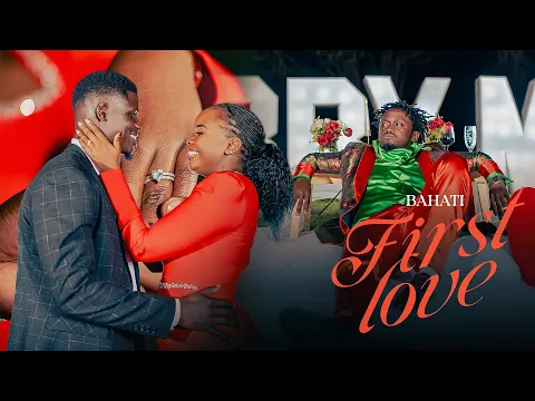Video Thumbnail: BAHATI - FIRST LOVE (Official Music Video)