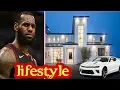 Lebron james Lifestyle Net worth Luxury cars Wife House Family Biography