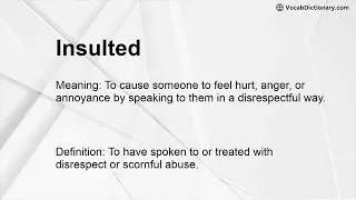 Insulted Meaning