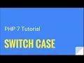 PHP 7 How to use switch case Tutorial Nr 8