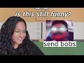 The Send Bobs Era of Memes