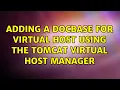 Adding a docBase for Virtual Host using the Tomcat Virtual Host Manager