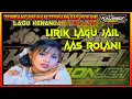 Lagu AAS ROLANI YANG MELEGENDA TARLING PANTURA TERSUKSES \u0026 POPULER TEMBANG KENANGAN JAIL 